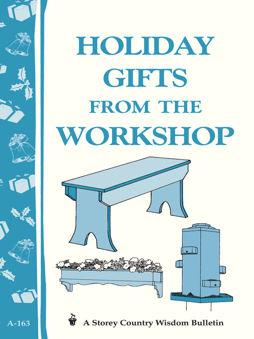 Title details for Holiday Gifts from the Workshop by Editors of Storey Publishing - Available